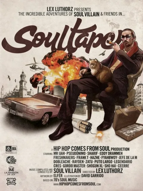 Presents The incredible Adventures Of Soul Villain & Friends In... Soultape