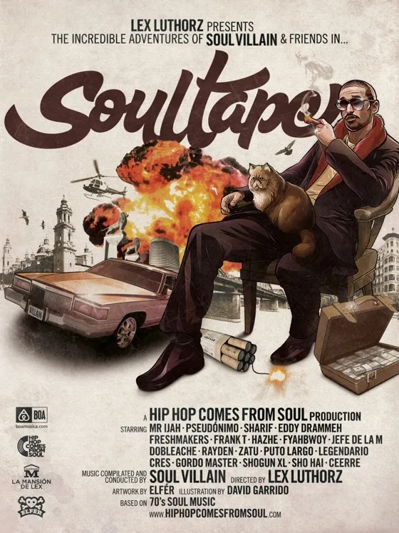 Presents The incredible Adventures Of Soul Villain & Friends In... Soultape