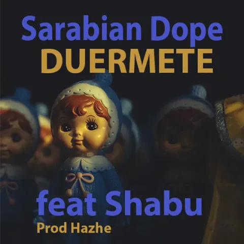 Duérmete feat. Shabu